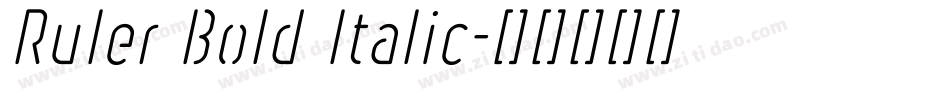 Ruler Bold Italic字体转换